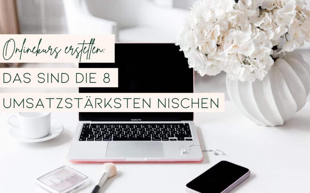 Onlinekurs erstellen: Das sind die 8 umsatzstärksten Nischen + Kursideen