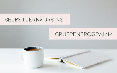 Selbstlernkurs vs. Gruppenprogramm: Alle Vor- und Nachteile im Überblick