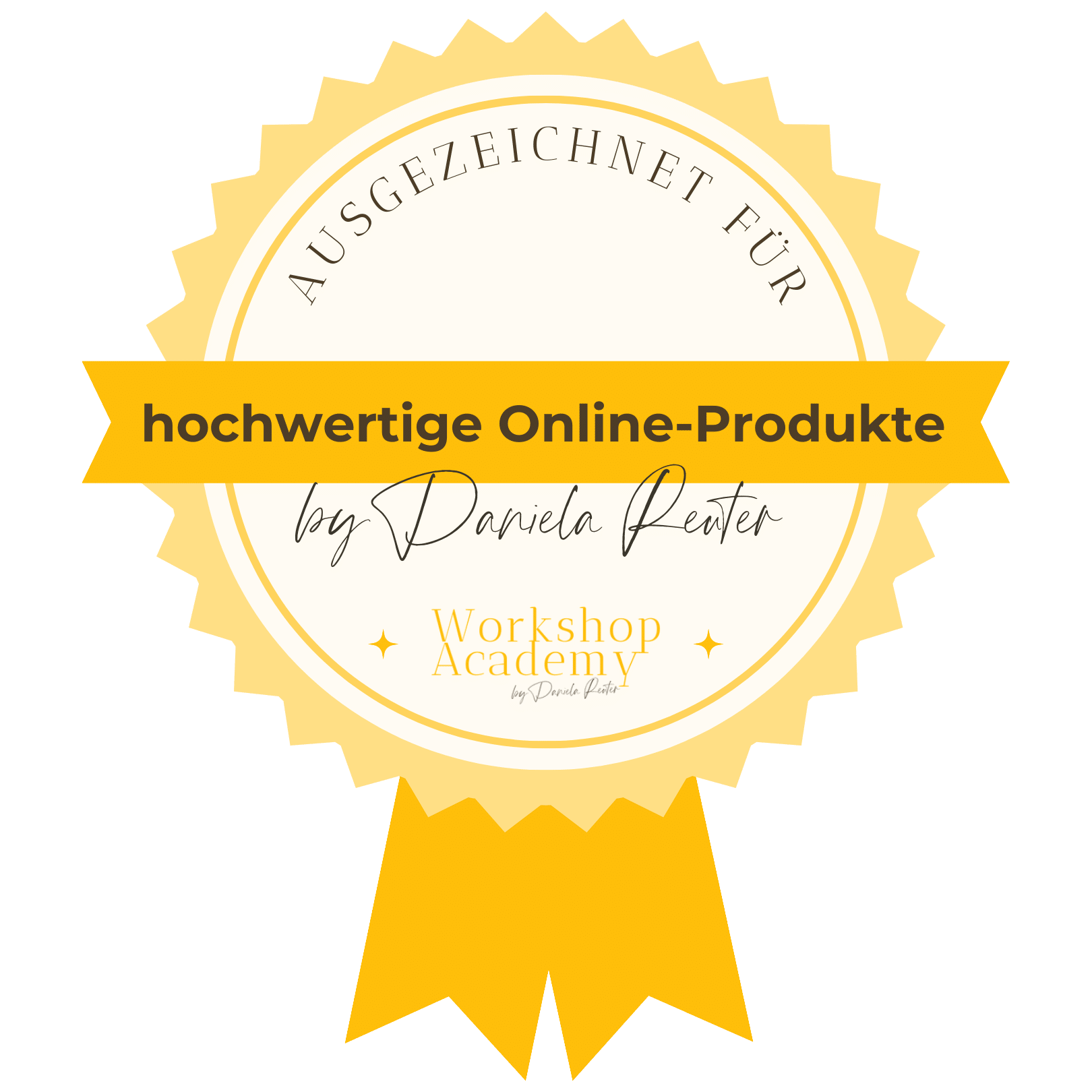 Hochwertige Online-Produkte Siegel by Daniela Reuter
