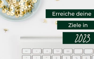 Erreiche deine Ziele in 2023